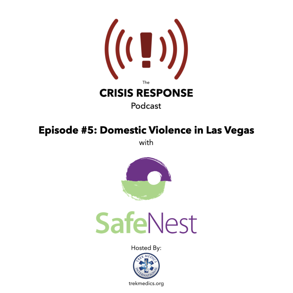 Crisis Response Podcast Episode 5 Domestic Violence in Las Vegas SafeNest