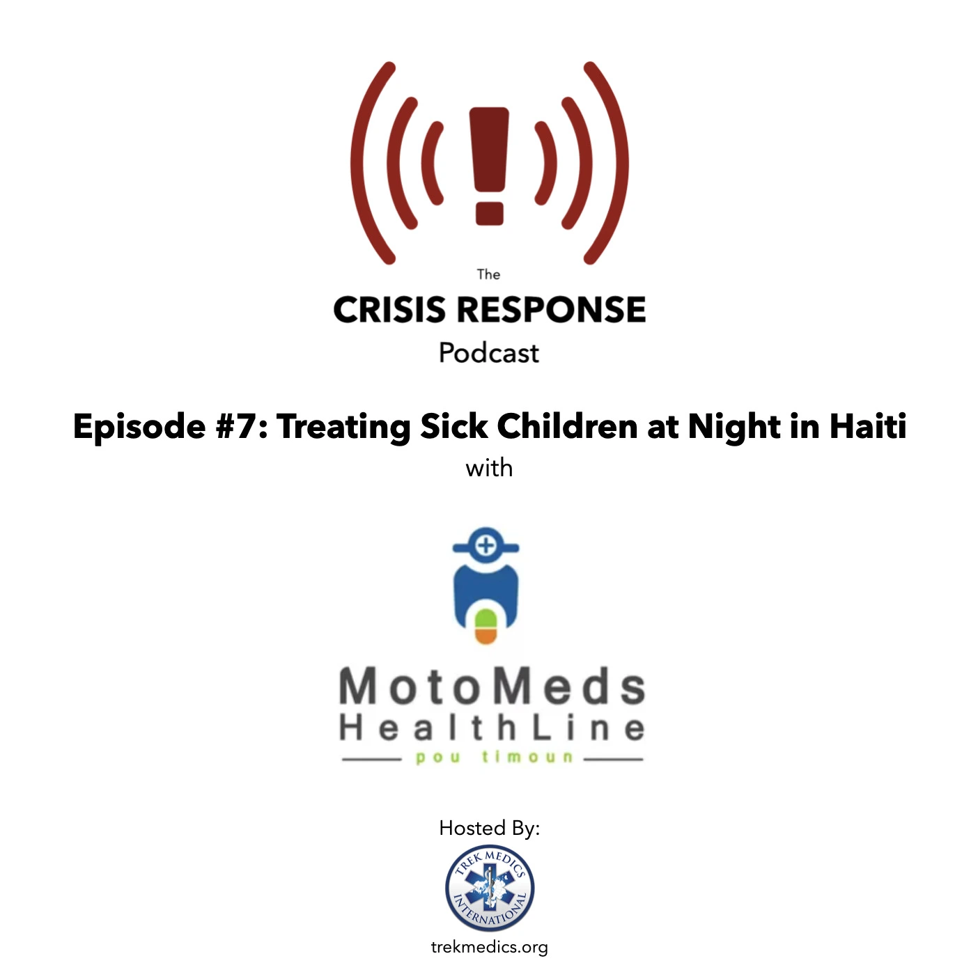 Crisis Response Podcast Episode 7 Treating Sick Children at Night in Haiti MotoMeds