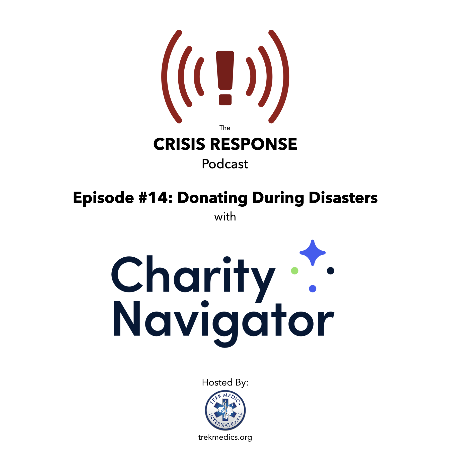 E014 - Donating During Disasters with Charity Navigator - The Crisis Response Podcast